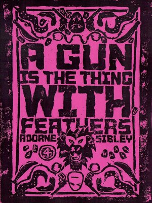 cover image of A Gun is the Thing With Feathers Episode 4